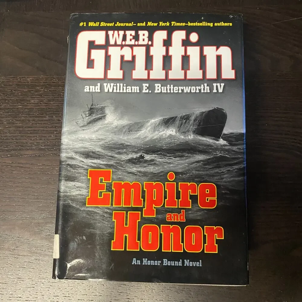 Empire and Honor by W. E. B. Griffin and William E. Butterworth IV 2012
